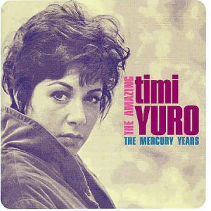 Yuro ,Timi - Amazing Timi Yuro:The Mercury Years